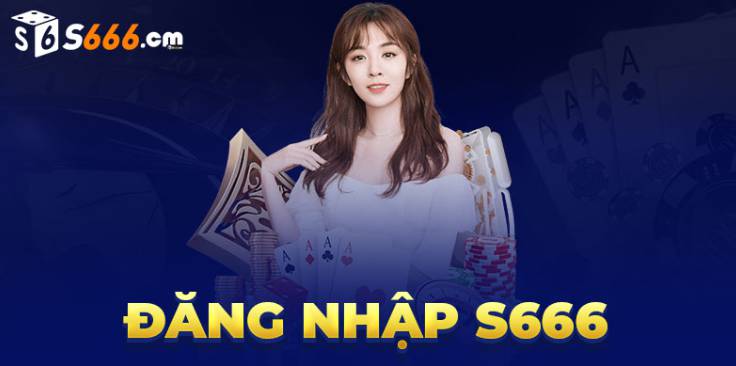 dang-nhap-s666