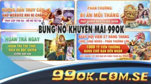 Bung-no-khuyen-mai-99OK